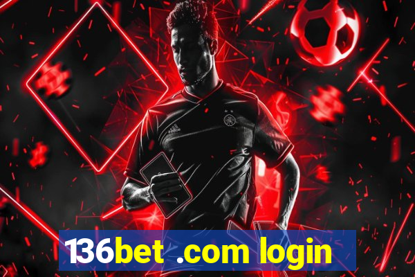 136bet .com login